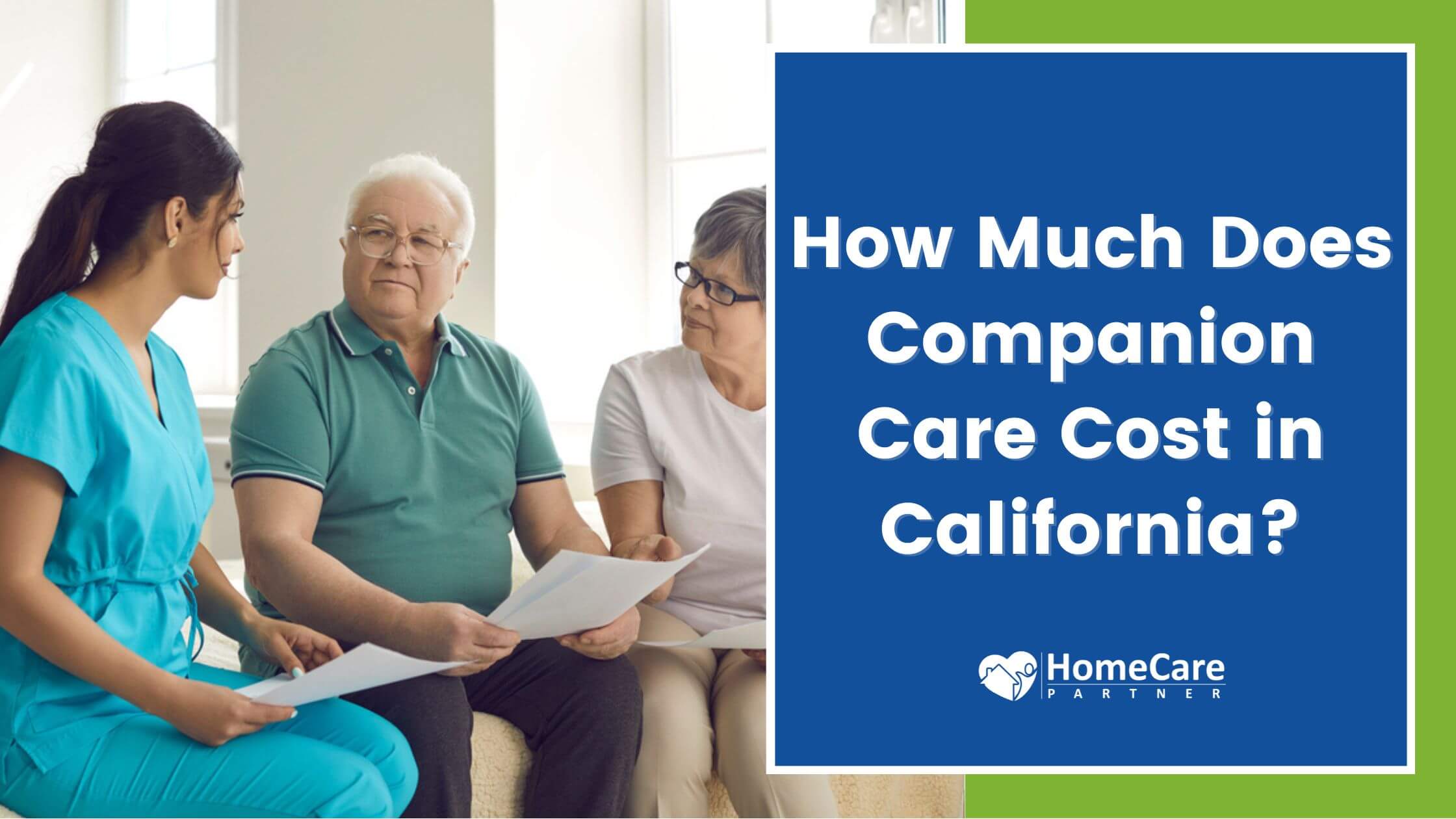 How Much Does Companion Care Cost in California?